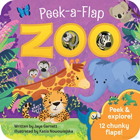 Zoo: Peek a Flap Children's Board Book (Peek a Boo Animal Fun Children's Interactive Lift a Flap Board Book for Ages 0 and Up) - Jaye Garnett [KSIĄŻKA]