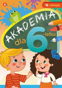 Akademia dla 6-latka - Anna Horosin [KSIĄŻKA]