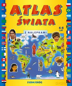 Atlas świata z nalepkami - Marcin Siankiewicz, Jarosław Talarski [KSIĄŻKA]