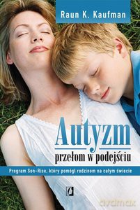 Autyzm - Raun K. Kaufman [KSIĄŻKA]