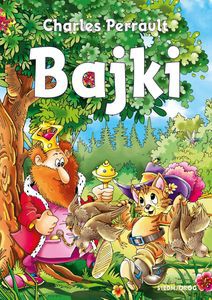 Bajki - Charles Perrault (kolor) - Charles Perrault [KSIĄŻKA]