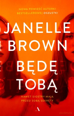 Będę tobą - Janelle Brown [KSIĄŻKA]