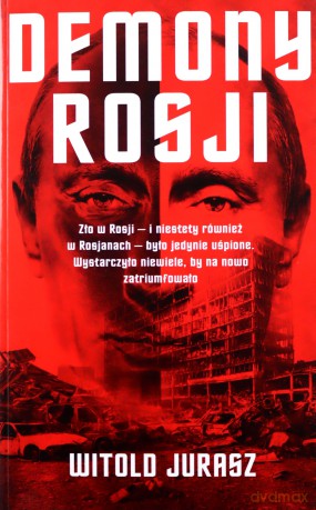 Demony Rosji - Witold Jurasz [KSIĄŻKA]
