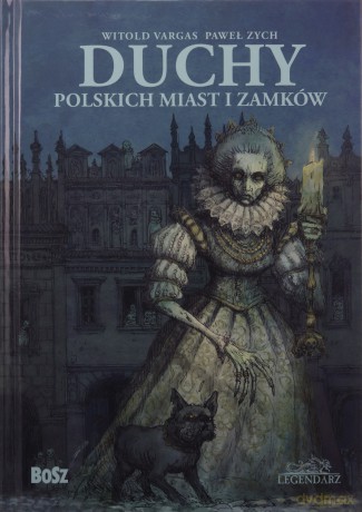 Duchy polskich miast i zamków - Paweł Zych, Witold Vargas [KSIĄŻKA]