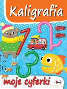 Kaligrafia. Moje cyferki - Piotr Kozera, Elżbieta Korolkiewicz [KSIĄŻKA]