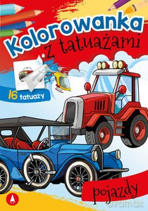 Kolorowanka z tatuażami. Pojazdy [KSIĄŻKA]
