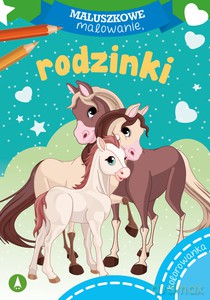 Maluszkowe malowanie. Rodzinki [KSIĄŻKA]