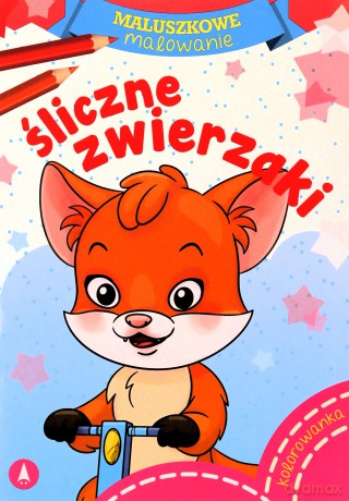 Maluszkowe malowanie. Śliczne zwierzaki [KSIĄŻKA]