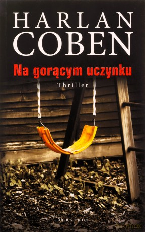 Na gorącym uczynku - Harlan Coben [KSIĄŻKA]