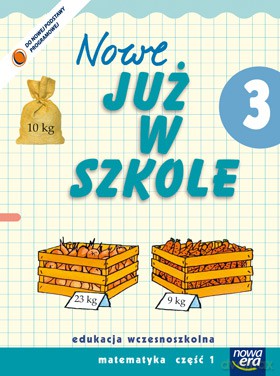 Nowe Już W Szkole Kl. 3 Cz. 1 Matematyka [KSIĄŻKA]