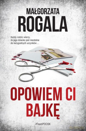 Opowiem ci bajkę - Małgorzata Rogala [KSIĄŻKA]