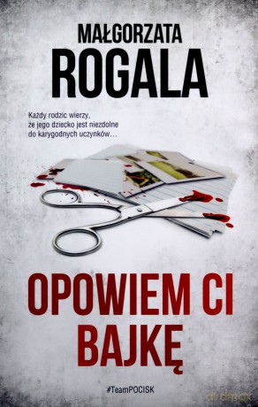 Opowiem ci bajkę - Małgorzata Rogala [KSIĄŻKA]