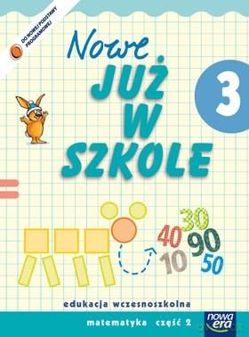 Nowe Już W Szkole Kl. 3 Cz. 2 Matematyka [KSIĄŻKA]