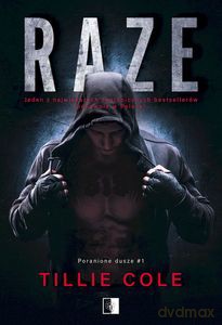 Poranione dusze (Tom 1) Raze - Tillie Cole [KSIĄŻKA]