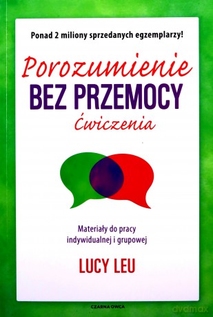 Porozumienie bez przemocy - Lucy Leu [KSIĄŻKA]