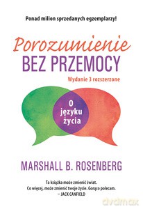 Porozumienie bez przemocy - Marshall Rosenberg [KSIĄŻKA]