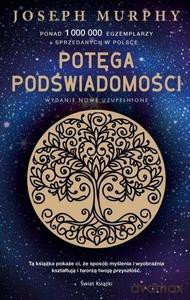 Potęga podświadomości (ekskluzywna edycja) - Joseph Murphy [KSIĄŻKA]