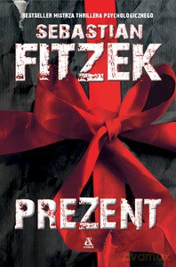 Prezent - Sebastian Fitzek [KSIĄŻKA]