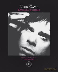 Rewolta w niebie - Nick Cave [KSIĄŻKA]