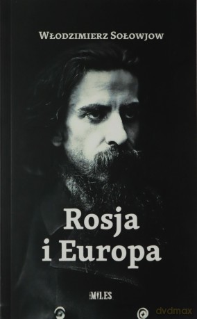 Rosja i Europa - Włodzimierz Sołowjow [KSIĄŻKA]