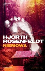 Sebastian Bergman. (Tom 4) Niemowa - Michael Hjorth, Hans Rosenfeldt [KSIĄŻKA]