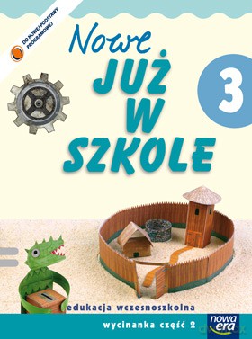 Szkoła Na Miarę: Nowe Już W Szkole Kl. 3 Cz. 2 Wycinanka [KSIĄŻKA]