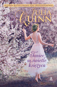 Taniec w świetle księżyca - Julia Quinn [KSIĄŻKA]
