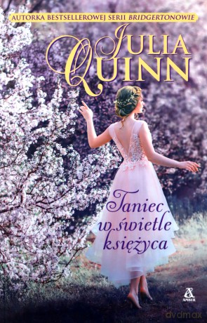 Taniec w świetle księżyca - Julia Quinn [KSIĄŻKA]