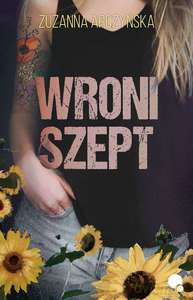 Wroni szept - Zuzanna Arczyńska [KSIĄŻKA]