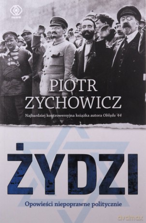 Żydzi - Piotr Zychowicz [KSIĄŻKA]