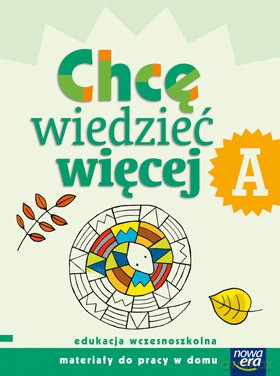Szkoła Na Miarę Chcę Wiedzieć Więcej Zeszyt A [KSIĄŻKA]