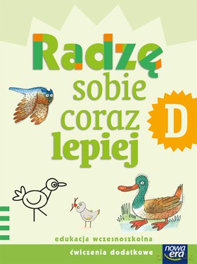 Szkoła Na Miarę Radzę Sobie Coraz Lepiej Zeszyt D [KSIĄŻKA]