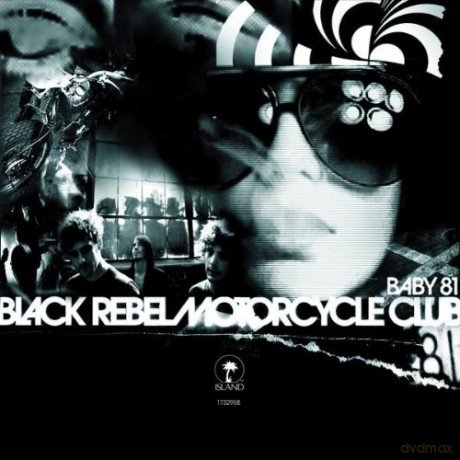 Black Rebel Motorcycle Club: Baby 81 [CD]