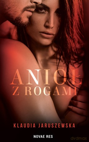 Anioł z rogami - Klaudia Jaruszewska [KSIĄŻKA]