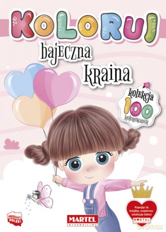 Bajeczna kraina. Koloruj [KSIĄŻKA]