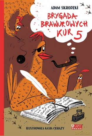 Brygada Brawurowych Kur 5 - Adam Skrodzki [KSIĄŻKA]