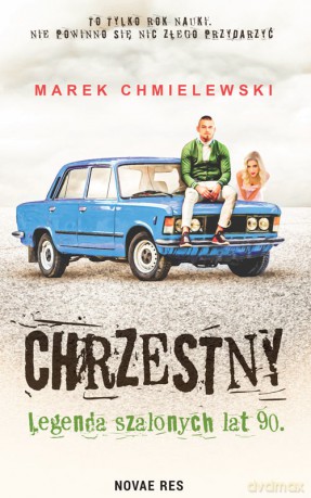Chrzestny. Legenda szalonych lat 90 - Marek Chmielewski [KSIĄŻKA]