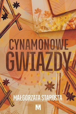 Cynamonowe gwiazdy - Małgorzata Starosta [KSIĄŻKA]