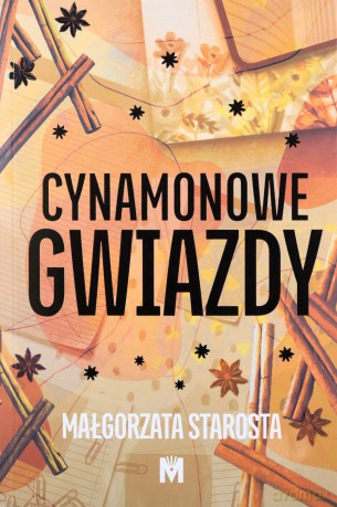 Cynamonowe gwiazdy - Małgorzata Starosta [KSIĄŻKA]