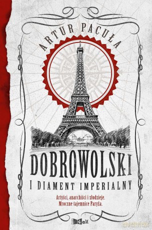 Dobrowolski i diament imperialny (Tom 2) - Artur Pacuła [KSIĄŻKA]