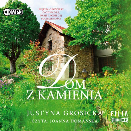 Dom z kamienia - Justyna Grosicka [AUDIOBOOK]