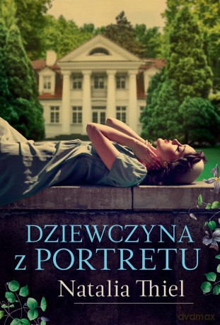 Dziewczyna z portretu - Natalia Thiel [KSIĄŻKA]