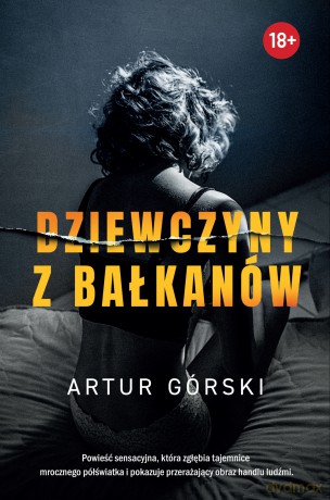 Dziewczyny z Bałkanów - Artur Górski [KSIĄŻKA]