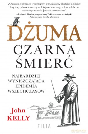 Dżuma. Czarna śmierć - John Kelly [KSIĄŻKA]