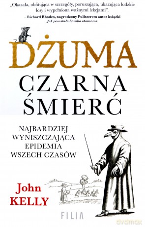 Dżuma. Czarna śmierć - John Kelly [KSIĄŻKA]