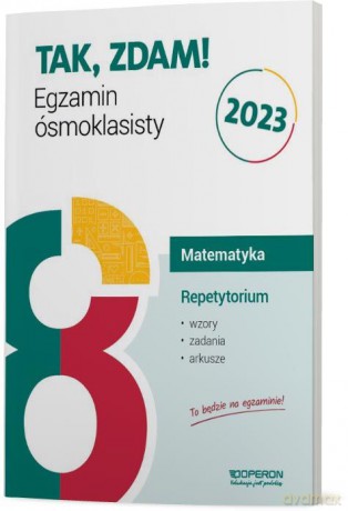 Egzamin ósmoklasisty 2023 matematyka repetytorium wzory zadania i arkusze - Anna Konstantynowicz, Małgorzata Pająk [KSIĄŻKA]