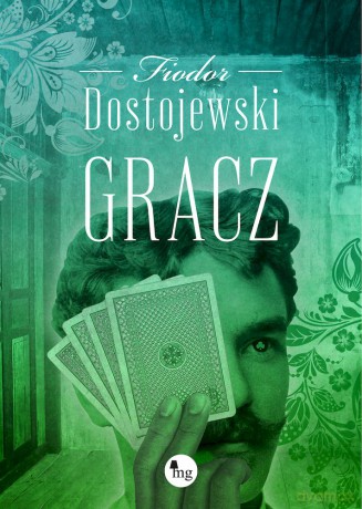 Gracz - Fiodor Dostojewski [KSIĄŻKA]