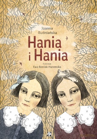 Hania i Hania - Joanna Rudniańska [KSIĄŻKA]