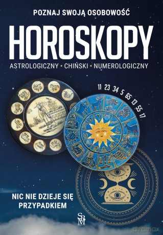 Horoskopy. Astrologiczny, chiński, numerologiczny - Tamara Zybert [KSIĄŻKA]