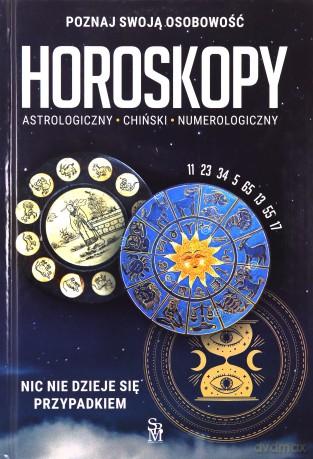 Horoskopy. Astrologiczny, chiński, numerologiczny - Tamara Zybert [KSIĄŻKA]